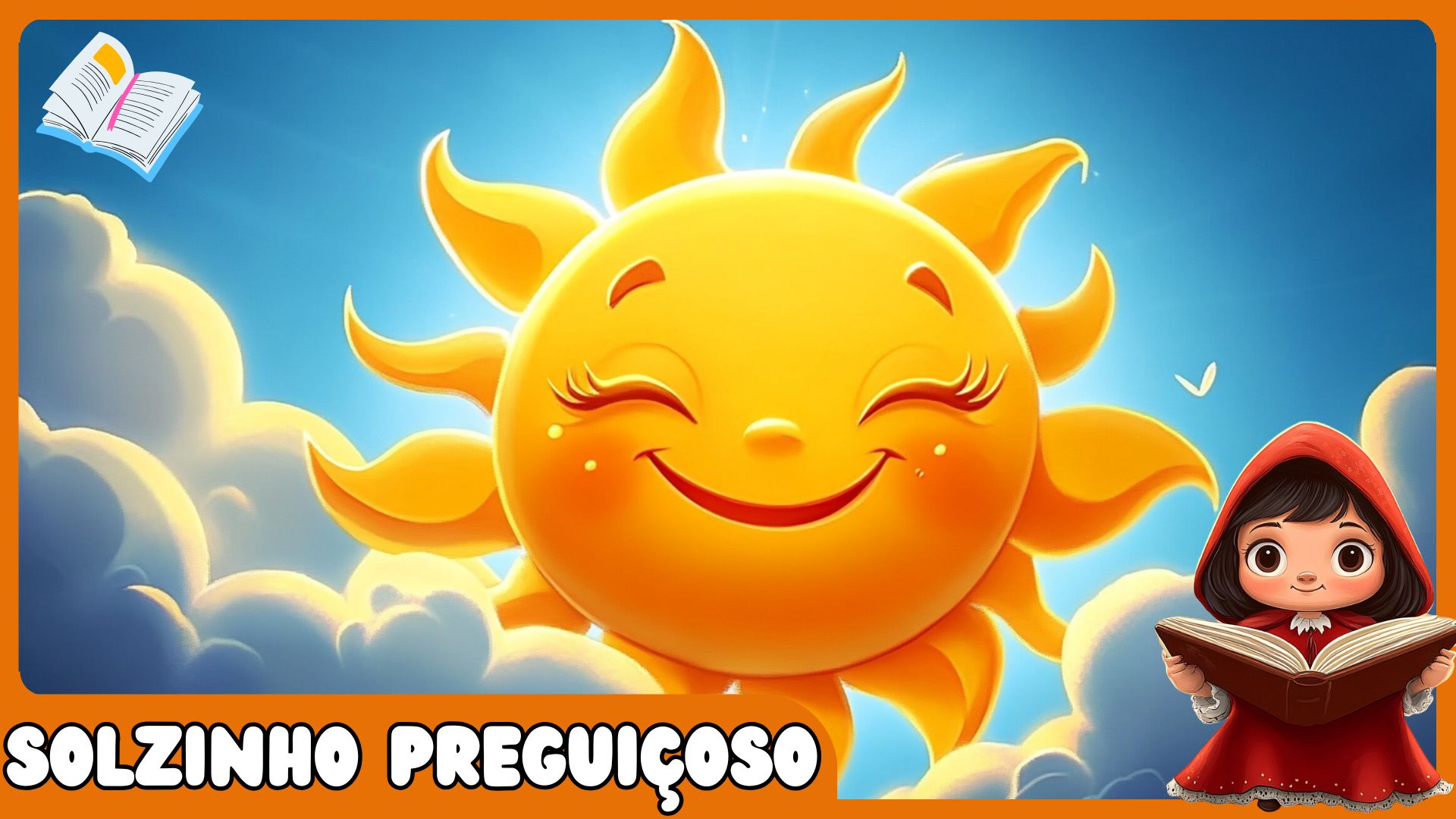 O Solzinho Preguiçoso – Uma História Infantil com Mensagem de Superação